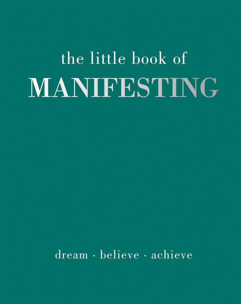 The Little Book of Manifesting Chronicle Books 